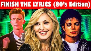 Can YOU Finish the Lyrics from the 80s [upl. by Nortal]