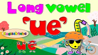 Long Vowel ue  Digraphs  Phonics Mix [upl. by Barimah]