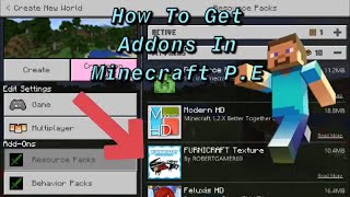 How To Get Addons On Minecraft PE [upl. by Enaud]