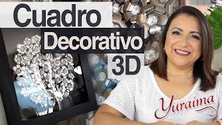 Cómo hacer un cuadro decorativo 3D  DIY [upl. by Punke20]