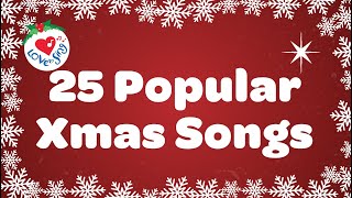 25 popular Xmas Songs with Lyrics to Sing Along [upl. by Odlanir]