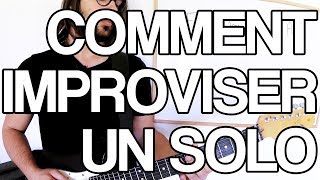 🎸 COMMENT IMPROVISER UN SOLO FACILEMENT À LA GUITARE [upl. by Tsuda]