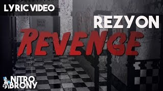 Rezyon  Revenge Lyric Video [upl. by Sluiter]