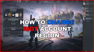 VALORANT  How To Change Account Region [upl. by Itsa320]