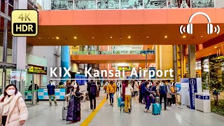 KIX  Kansai Airport Walking Tour  Osaka Japan 4KHDRBinaural [upl. by Namaan]