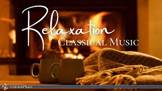 4 Hours Classical Music for Relaxation [upl. by Willin]