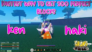 GRAND PIECE ONLINE FASTESTBEST WAY TO GET 200 PERFECT BLOCKS FOR KEN HAKI [upl. by Idel]