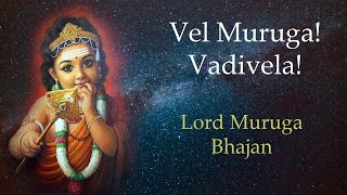 Vel Muruga Vadivela  Lord Muruga Bhajan  Skanda Shashti 2024  Murugan song [upl. by Ilise]