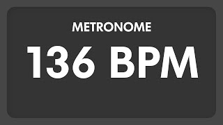 136 BPM  Metronome [upl. by Yttap]