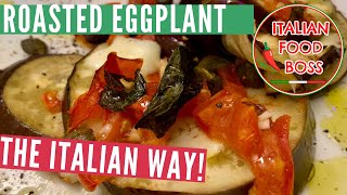 Roasted eggplant in oven  A great recipe the Italian way [upl. by Arnelle]