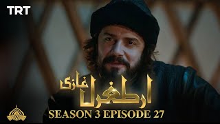 Ertugrul Ghazi Urdu  Episode 27  Season 3 [upl. by Eerrahs]