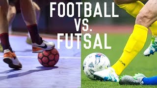 Football Vs Futsal  Whats The Difference [upl. by Ajssatsan]