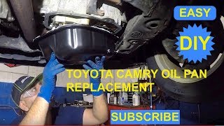 Toyota Camry OIL PAN Replacement EASY [upl. by Enidaj272]