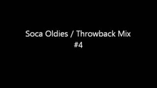 Soca Oldies  Throwback Mix Volume 4 [upl. by Ardet250]