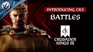 Introducing CK3  Battles [upl. by Elahcar]