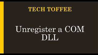 Unregister a COM DLL [upl. by Torp]