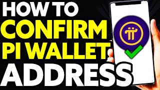 How To Confirm Your PI Wallet Address EASY [upl. by Alano]