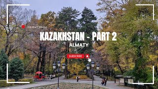 Kazakhstan Travel VLOG  Part 2 Exploring Almaty  Almaty VLOG [upl. by Enileqcaj]