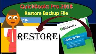 QuickBooks Pro 2018 Restore Backup File [upl. by Anitroc]