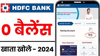 HDFC Bank Account Opening Online 2024  HDFC Zero Balance Account Opening Online  HDFC Bank [upl. by Ekal]