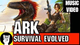 Ark Survival Evolved Rap  TEAMHEADKICK quotRAWRquot [upl. by Nikral]