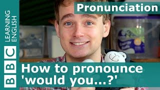 Pronunciation How to pronounce would you [upl. by Eiramenna]