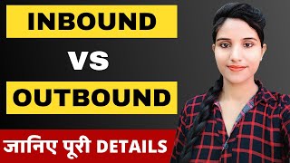 What is The Difference Between Inbound And Outbound Calls in BPO in Hindi  Sales Call Training [upl. by Sandie748]