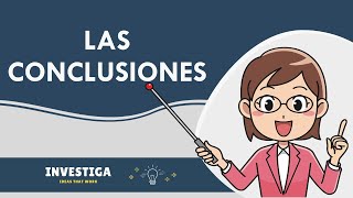 Cómo escribir unas » BUENAS CONCLUSIONES 📑✅ [upl. by Zeba]