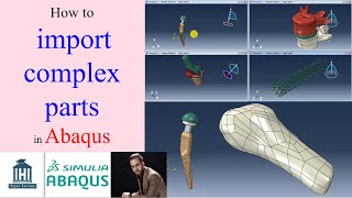 Importing complex parts in Abaqus [upl. by Rebor525]