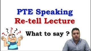 PTE RETELL LECTURE  HIGHEST SCORING STRATEGY [upl. by Idnib281]