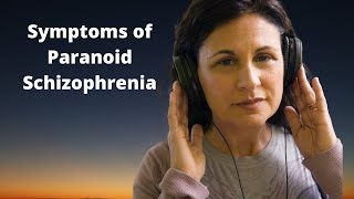 Paranoid Schizophrenia Symptoms Explained [upl. by Kraus]