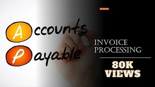 Account Payable  Invoice Processing Detail explained  Beginners [upl. by Ahsiyn]