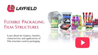 Layfield Flexible Packaging Film Structures [upl. by Leirda]