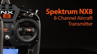 Spektrum NX8 8Channel DSMX Transmitter [upl. by Anirpas253]