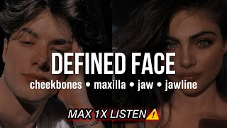 ⚠️MAX 1X LISTEN⚠️ Defined Face SUBLIMINAL high cheekbones  sharp jawline  forward maxilla [upl. by Llevad]