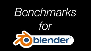 How to Do Blender 3D Benchmarks and Compare GPUs and CPUs [upl. by Eimerej]