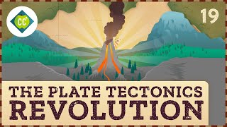 The Plate Tectonics Revolution Crash Course Geography 19 [upl. by Ainatnas]