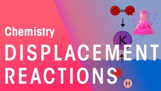 Displacement Reactions amp Reactions In Solutions  Reactions  Chemistry  FuseSchool [upl. by Yesiad237]