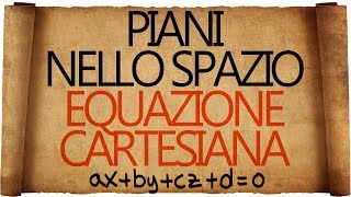 Piani nello Spazio  Equazione cartesiana del piano [upl. by Imik]