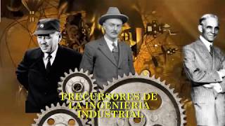 Precursores de la ingeniería industrial [upl. by Llewej]