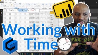 Working with time in Power BI Desktop [upl. by Elora247]