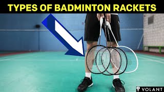 Types of Badminton Rackets Head Heavy Even Balanced Head Light [upl. by Dlopoel825]