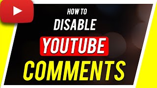 How to Turn Comment off on YouTube Videos [upl. by Ynabla]