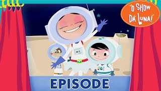 Earth To Luna Luna’s Lunar Quest  Full Episode 09  First Season [upl. by Laurentia]