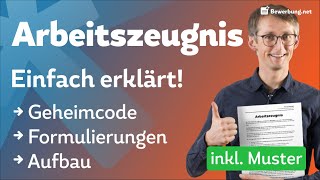 Arbeitszeugnis einfach erklärt  Formulierungen Geheimcode Aufbau [upl. by Wernda]