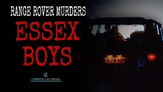 Range Rover Murders  The Essex Boys [upl. by Sayles662]