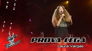 Laura Vargas  quotThe winner takes it allquot  Provas Cegas  The Voice Portugal [upl. by Longawa]