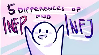 5 Differences Between INFP and INFJ Personality Types [upl. by Annaed]