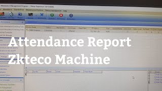 HOW TO PRINT ATTENDANCE REPORTZKTECO MACHINE [upl. by Iblehs]