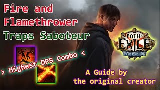 315 Strongest Trap Combo FireampFlamethrower Traps Saboteur Guide  League Starter  POE Build [upl. by Norym]